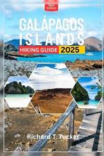 Galápagos Islands hiking guide 2025: Explore Trails, Wildlife, and Unforgettable Landscapes - With or Without a Guide