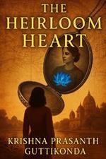 The Heirloom Heart