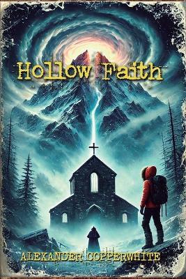 Hollow Faith - Alexander Copperwhite - cover