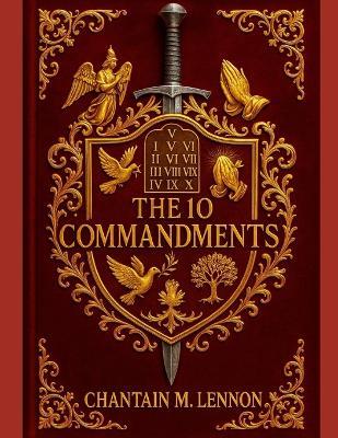 The 10 Commandments: Reviving Holiness in a Drifting World - Chantain M Lennon - cover