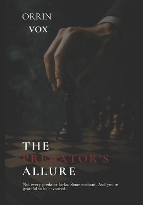The Predator's Allure - Orrin Vox - cover
