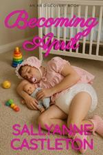 Becoming April: An ABDL Sissybaby book