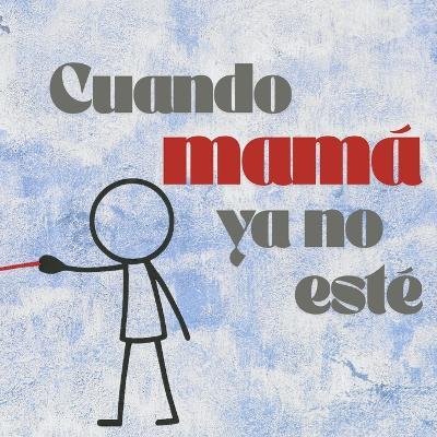 Cuando mamá ya no esté - Natt Salgado - cover