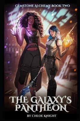 The Galaxy's Pantheon - Chloe Knight - cover