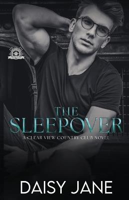 The Sleepover: A Forbidden Romance - Daisy Jane - cover