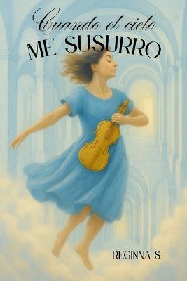 Cuando el cielo me susurro: revivi - Reginna Severino - cover