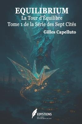 Equilibrium: La Tour d'Équilibre - Gilles Capelluto - cover