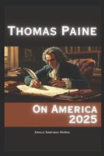 Thomas Paine on America 2025