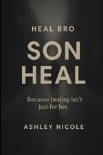Heal Bro: Son Heal