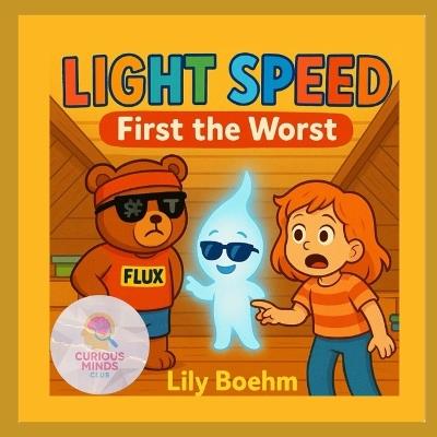 Light Speed: First the Worst - Lily Boehm - cover