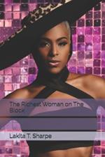 The Richest Woman on The Block
