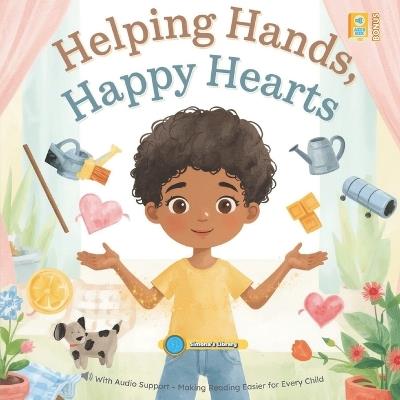 Helping Hands, Happy Hearts: With Audio Support - Making Reading Easier for Every Child - Simona Stefanakova Garcia - cover