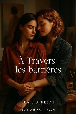 À Travers les Barrières - Léa DuFresne - cover