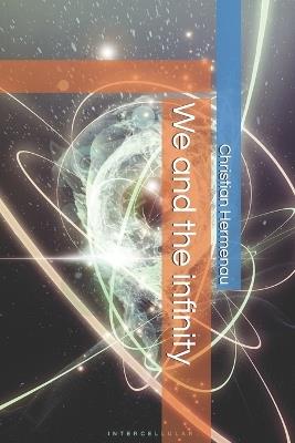 We and the infinity - Christian Hermenau - cover