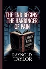 Karrion Kross: The End Begins: The Harbinger of Pain