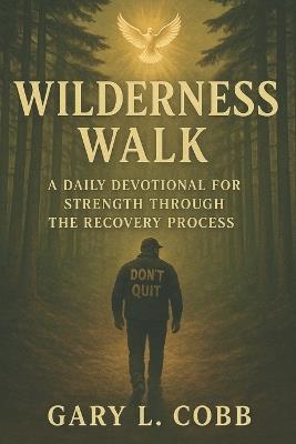 Wilderness Walk - Gary L Cobb - cover