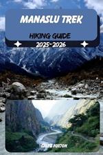 Manaslu Trek Hiking Guide 2025-2026