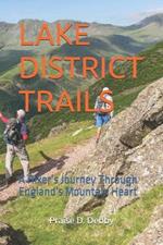 Lake District Trails: A Hiker's Journey Through England's Mountain Heart
