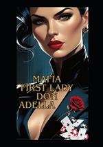 Mafia First Lady Dona Adella