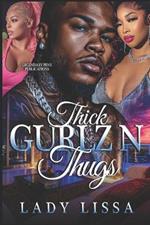 Thick Gurlz N Thugs: Standalone