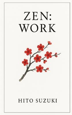 Zen: Work - Hito Suzuki - cover