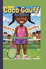 Coco Gauff Story Book: A Girl Who Believed She Could-and Did!