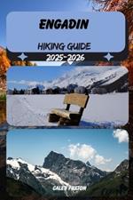 Engadin Hiking Guide 2025-2026