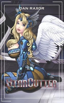 StarCutter - A Universal Mercenary: LitRPG Harem - Dan Raxor - cover
