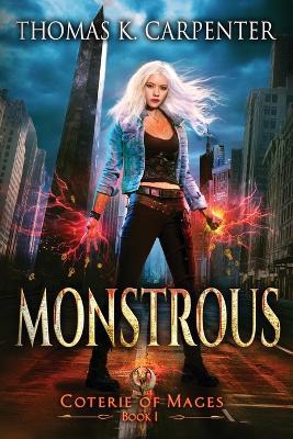 Monstrous - Thomas K Carpenter - cover