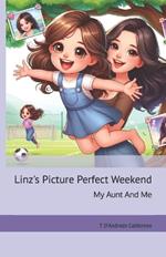 Linz's Picture Perfect Weekend: My Aunt And Me