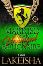 Married To An Unhinged Billionaire