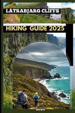 Látrabjarg Cliffs Hiking Guide 2025