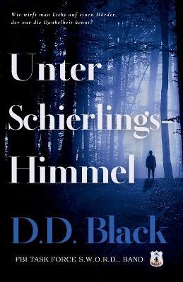 Unter Schierlingshimmel - D D Black - cover