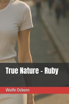 True Nature - Ruby - Wolfe Osborn - cover