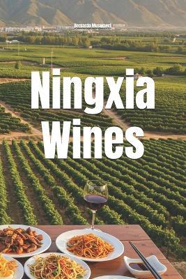 Ningxia Wines - Bernardo Musumeci - cover