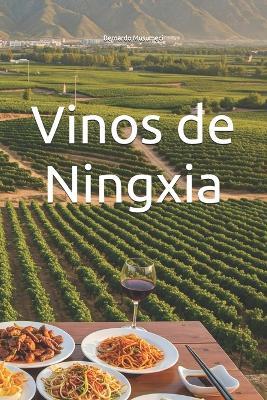 Vinos de Ningxia - Bernardo Musumeci - cover