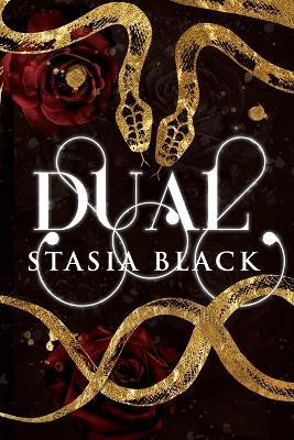 Dual: a Split Personality Love Triangle Romance - Stasia Black - cover