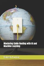 Mastering Cable Routing with AI and Machine Learning