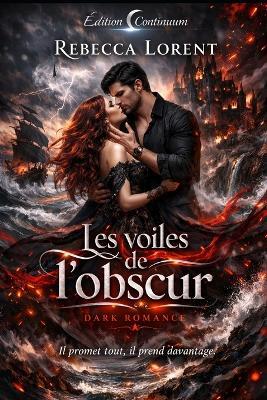 Les voiles de l'obscur - Rebecca Lorent - cover