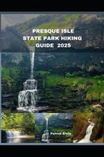 Presque Isle State Park Hiking Guide 2025