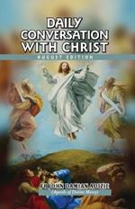 Daily Conversation with Christ: August Edition