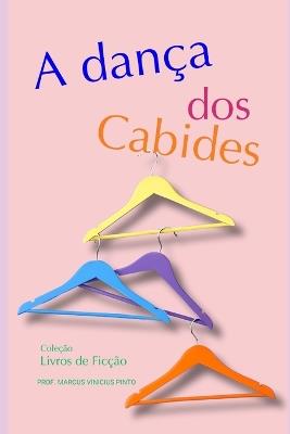 A Dança DOS Cabides - Marcus Vinicius Pinto - cover