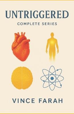 Untriggered Volume 1-4: Complete Series - Vince Farah - cover