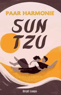 Paar Harmonie: Sun Tzu und die Dauerhafte Allianz - Birgit Lange - cover