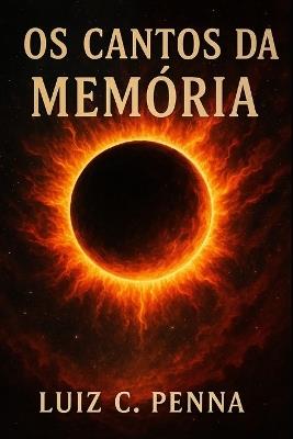 os cantos da memoria - Luiz C Penna - cover