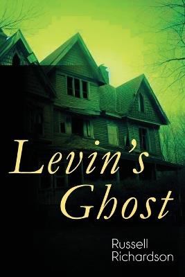 Levin's Ghost - Russell Richardson - cover