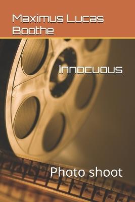 Innocuous: Photo shoot - Maximus Lucas Boothe - cover