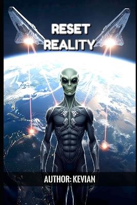 Reset Reality - Kevian Liley - cover