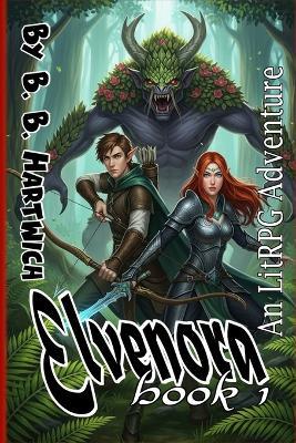 Elvenora: Book 1 - B B Hartwich - cover