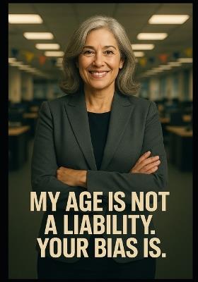 My Age is Not a Liability. Your Bias Is. - Alexander Pyatkovsky - cover